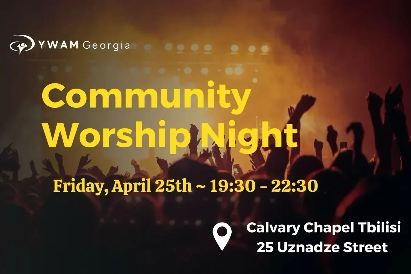 calvary chapel tbilisi worship night april 25 2025